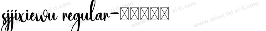 sjjixiewu regular字体转换